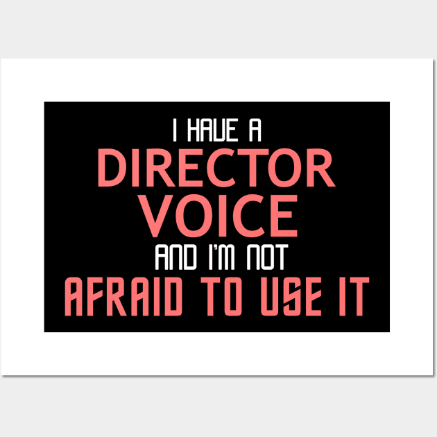 Director Voice Cool Typography Job Design Wall Art by Stylomart